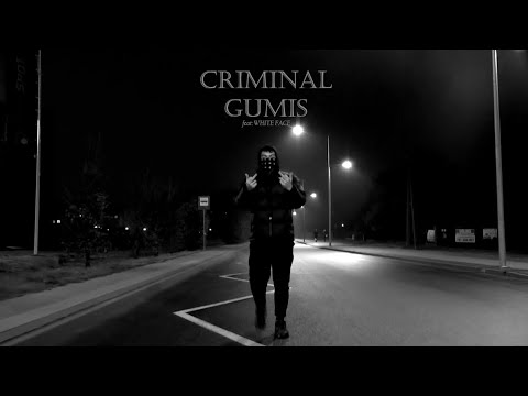 Gumiś _ Criminal