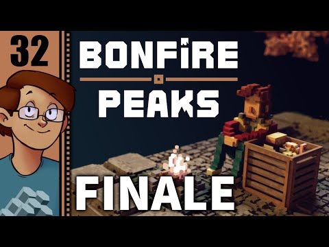 Let's Play Bonfire Peaks Part 32 FINALE - Less Done Than Expected