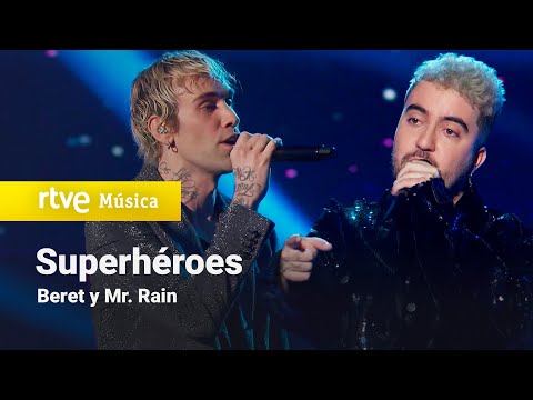 Beret y Mr. Rain – “Superhéroes” | Benidorm Fest 2024