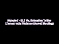 Rejected - SL3 Vs. Sebastien Tellier - L'Amour Et ...