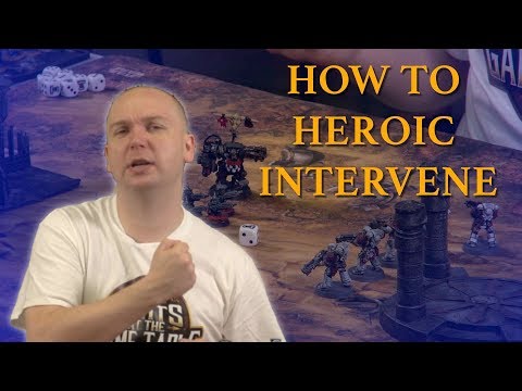 How Heroic Intervention Works in Warhammer 40k 8th Edition
