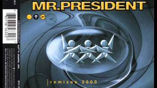 Mr. President - Up&#39;n Away 2K [Radio Edit]