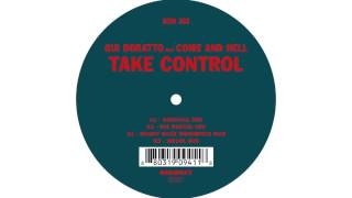 Gui Boratto feat  Come and Hell   Take Control Original Mix 'Take Control' EP 720p
