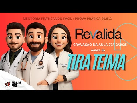 PROVA PRÁTICA REVALIDA 2025.2  - Drenagem Torácica + OVACE + Lavagem Auricular/Epley (Aula 27/12/25)