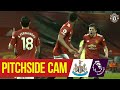 Pitchside Cam | Rashford, James & Fernandes net v Newcastle! | Manchester United 3-1 Newcastle