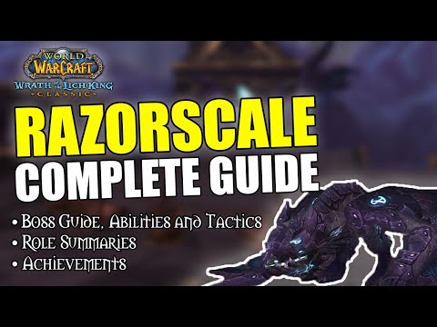 Razorscale - Ulduar Boss Guide and Achievements WOTLK Classic