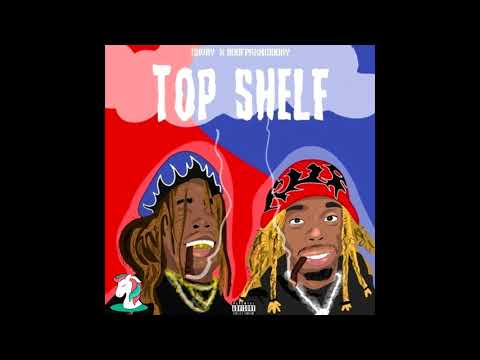 KBvby x BoofPaxkMooky - Top Shelf (prod. neiiBurr) [Dj Dreiipurr Exclusive]