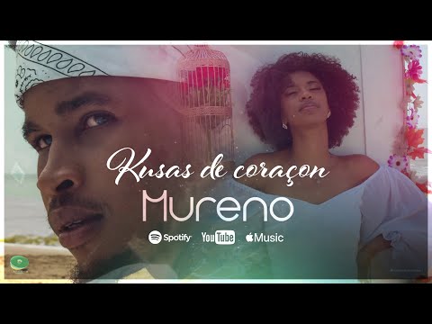 Mureno - Kusas d Coraçon (Official Video 4K)