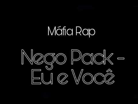 Nego Pack - Eu e você (2015)