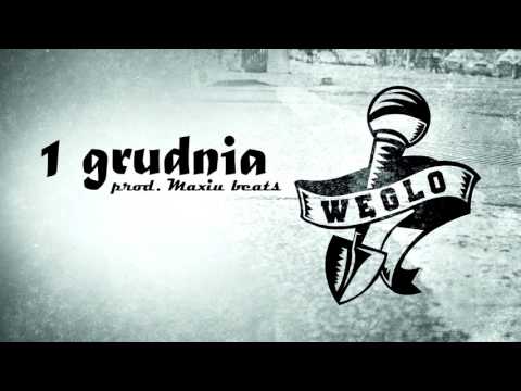 Węglo - 1 grudnia (prod. Maxiu beats)