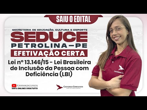 Concurso SEDUC Petrolina-PE | Lei 13.146/15 – Lei Brasileira de Inclusão (LBI) Teoria
