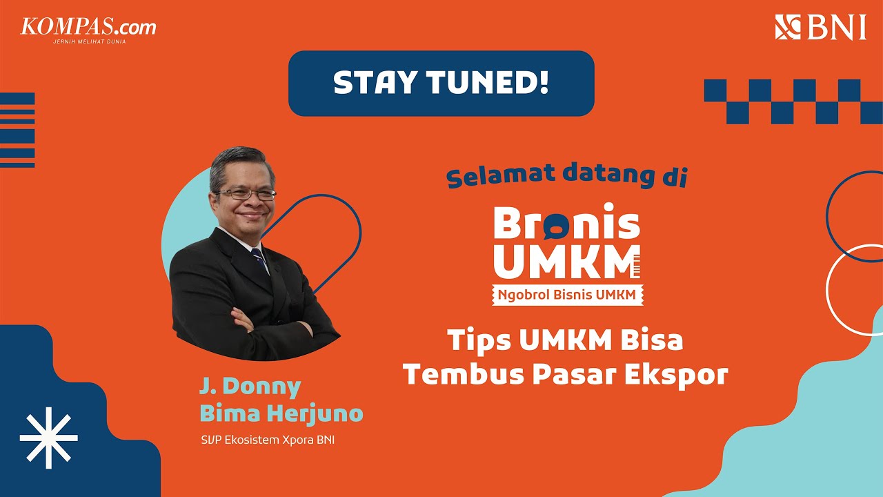 🔴LIVE - BRONIS UMKM Ep.4: Tips UMKM Bisa Tembus Pasar Ekspor