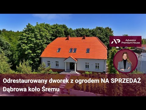 Restored manor house with garden FOR SALE - Dąbrowa near Śrem - Greater Poland