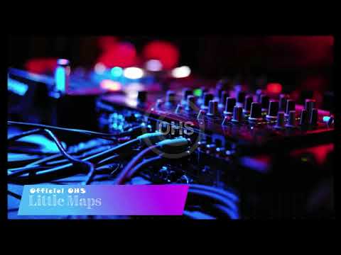 OHS -  Little Maps 🎼🎼