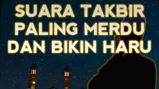 Download lagu SUARA PALING MERDU TAKBIR IDUL FITRI BIKIN HARU😢 mp3 Download lagu SUARA PALING MERDU TAKBIR IDUL FITRI BIKIN HARU😢 mp3