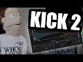 How To Make Kicks With Kick 2 Plugin