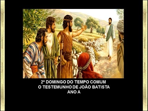 2º Domingo do Tempo Comum   Ano A