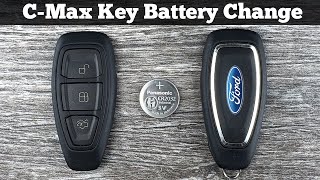 FORD C-MAX Remote Key Fob Battery Replacement 2013 - 2019 How To Change Replace C-MAX Batteries DIY
