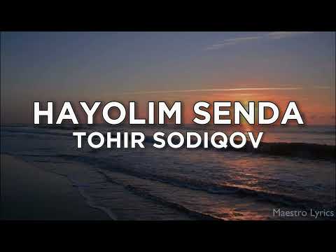 Hayolim Senda by Tohir Sodiqov Lyrics | text | karaoke #Tohir_sodiqov #music