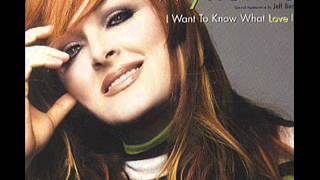 Wynonna Judd - I want to know what love is