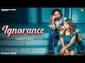Ignorance Official Video Valentine Special Love Song Saurav Pandit Haryanvi Rap Song