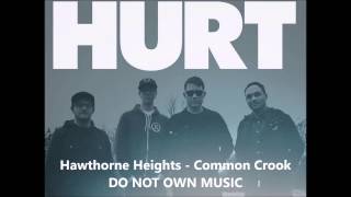 Hawthorne Heights - Common Crook