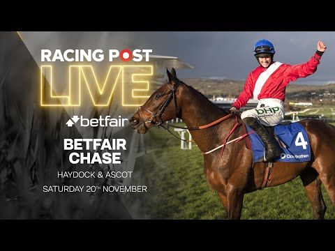 Betfair Chase | Haydock & Ascot | Racing Post Live