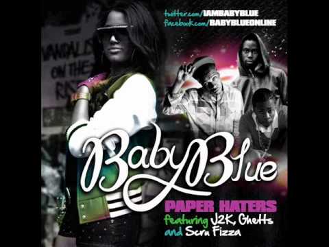 Baby Blue - Paper Haters Part 2 feat. J2K, Ghetts and Scrufizzer