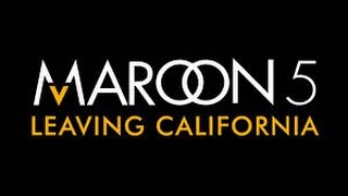 Maroon 5 | Leaving California (Music Video)