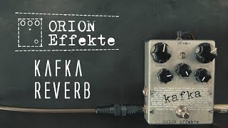 Video thumbnail for Orion Effekte - Kafka Reverb [SofaJams] by Sofa Jams