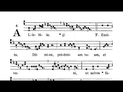 Dominica tertia Adventus (Third Sunday of Advent) - Alleluia (Excita Domine)