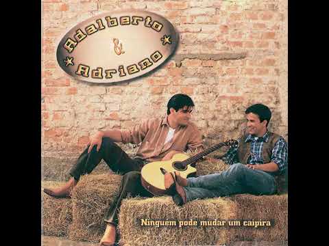 Adalberto e Adriano  -  Eu Nao Contava Com Isso