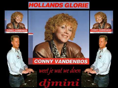 Weet je wat we Doen - Conny Vandenbos