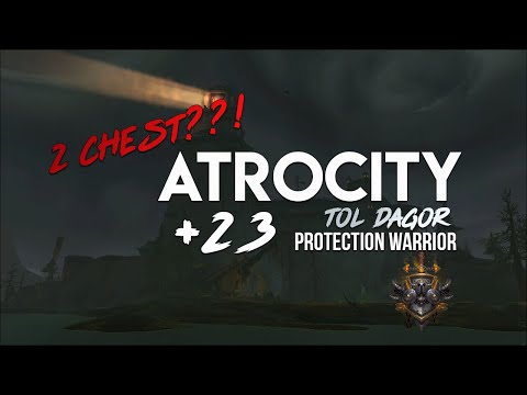 +23 Tol Dagor (2 Chest) | Atrocity - Protection Warrior PoV