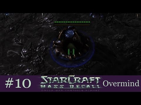 Unsichtbare Gefahren - Let's Play Starcraft Mass Recall Overmind #10 [Deutsch | German]
