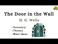 Escapism in THE DOOR IN THE WALL by H. G. WELLS Explained | Themes | Main Ideas