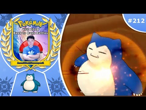 "Pop Goes The Snorlax" Pokémon Ultra Sun & Moon VGC 2018 Baek to Baek Battles - Episode 212