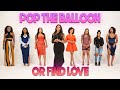 Ep 83 Pop The Balloon Or Find Love With Arlette Amuli