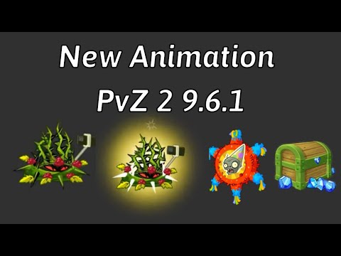 PvZ2 9.6.1 New Plant Bramble Bush Animation I PvZ2 9.6.1 New Info I New Update 9.6.1 I ChopperVN