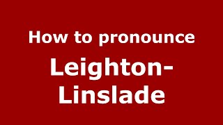 How to pronounce Leighton-Linslade
