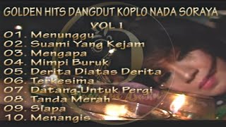 Download lagu Opening Album Golden Hits Dangdut Koplo Nada Soraya Vol. 1 mp3 Download lagu Opening Album Golden Hits Dangdut Koplo Nada Soraya Vol. 1 mp3
