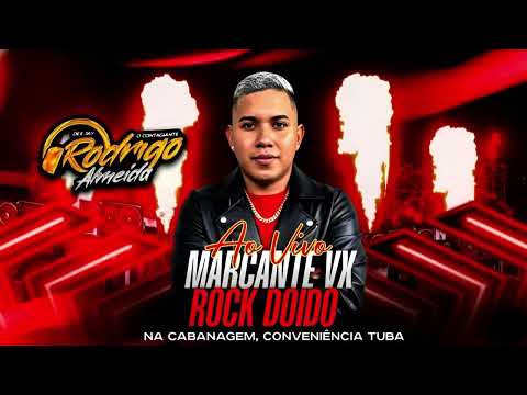 SET ROCK DOIDO X MARCANTES DJ RODRIGO ALMEIDA NA CABANAGEM