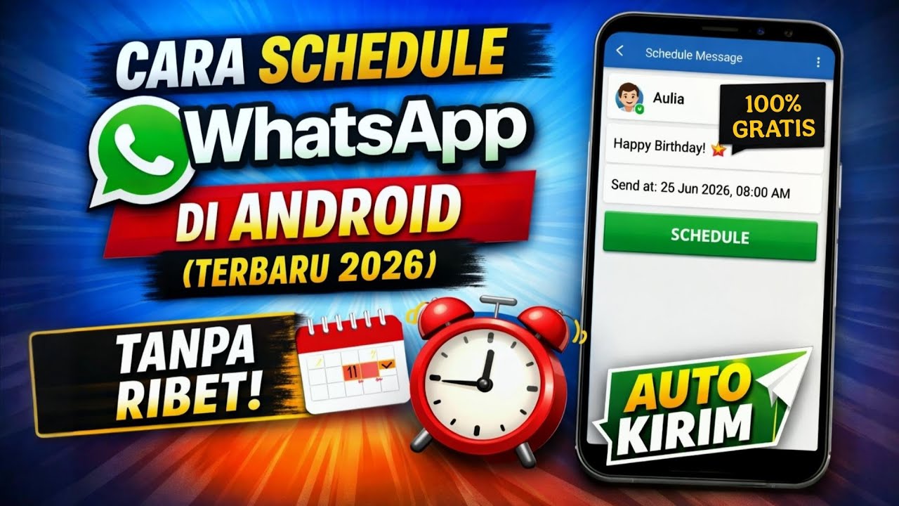Cara Menjadwalkan Pengiriman Chat WhatsApp Di Android | Auto Kirim Tanpa Ribet