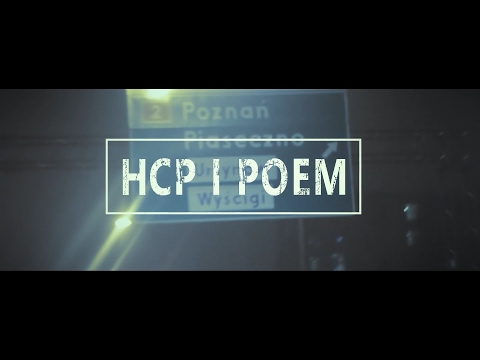 HCP (Proforma) i Poem - Aby do wiosny... [VIDEO]