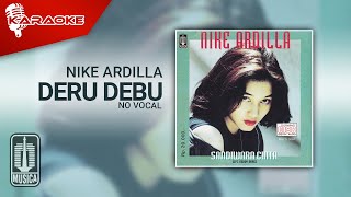 Download lagu Nike Ardilla - Deru Debu ( Karaoke Video) | No Vocal mp3