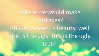 Lauren Aquilina - Ugly Truth Lyrics