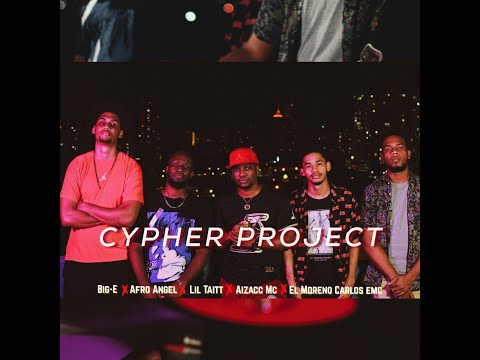The Cypher Project - Lil Taitt x Aizacc Mc x El Moreno Carlos EMC x Afro Angel x Big-E(Legacy Stud.)