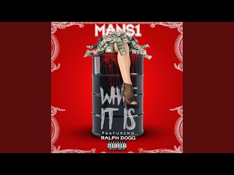 What It Is (feat. Ralph Dog)