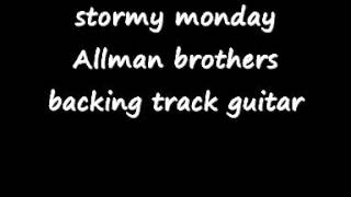 stormy monday Allman brothers backing track guitar