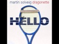 Martin Solveig Feat. Dragonette - Hello (Original ...